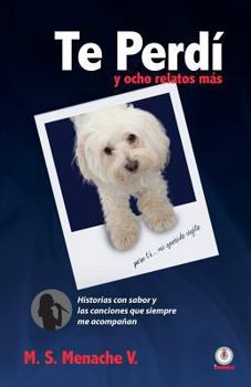 Paperback Te Perdi y ocho relatos mas [Spanish] Book
