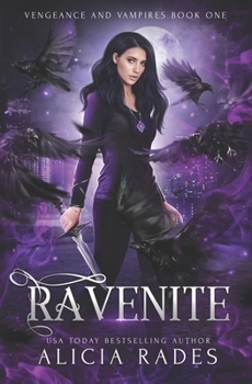 Ravenite - Book #1 of the Vengeance and Vampires
