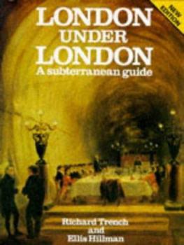 Paperback London Under London: A Subterranean Guide Book