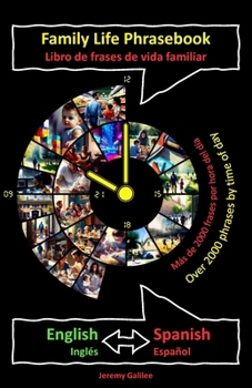 Family Life Phrasebook: Spanish