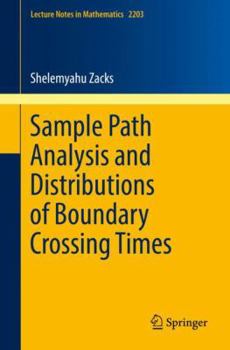 Paperback Sample Path Analysis and Distributions of Boundary Crossing Times Book