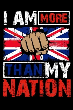 Paperback I am more than my nation: Anti patriotism notebook Book