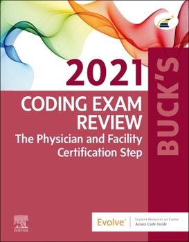 Paperback Buck's Coding Exam Review 2021: The Physician and Facility Certification Step Book