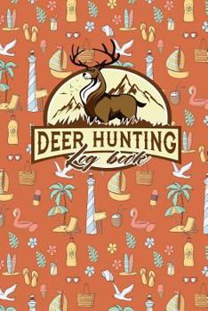 Paperback Deer Hunting Log Book