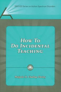 Paperback How to Do Incidental Teaching Book