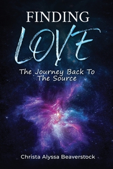 Paperback Finding Love: The Journey To The Source Book