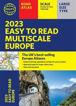 Flexibound 2023 Philip's Easy to Read Multiscale Road Atlas Europe: (A4 Flexiback) Book