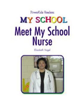 Library Binding Meet the School Nurse Book