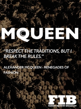 Hardcover McQueen: Alexander McQueen - Renegades of Fashion Book