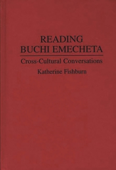 Hardcover Reading Buchi Emecheta: Cross-Cultural Conversations Book