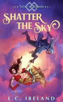 Paperback Shatter the Sky Book
