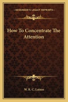 Paperback How To Concentrate The Attention Book