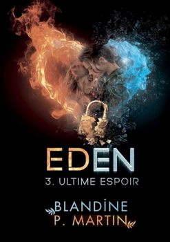 EDEN 3 ULTIME ESPOIR