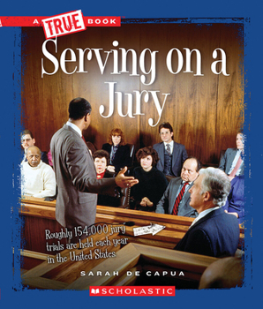 Paperback Serving on a Jury (a True Book: Civics) Book