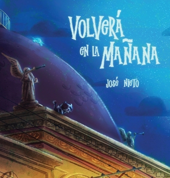 Volverá en la Mañana