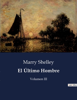 Paperback El Último Hombre: Volumen III [Spanish] Book