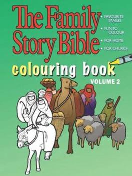 Paperback The Family Story Bible Colouring Book, Volume 2 Book