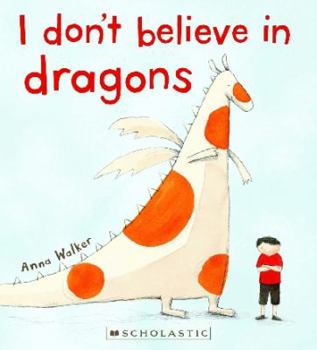 Paperback I Don't Believe in Dragons Book