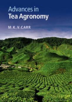 Hardcover Advances in Tea Agronomy Book