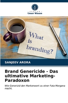 Paperback Brand Genericide - Das ultimative Marketing-Paradoxon [German] Book