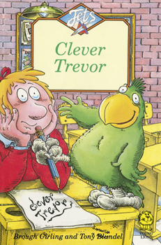 Clever Trevor (Jets) - Book #47 of the Jets