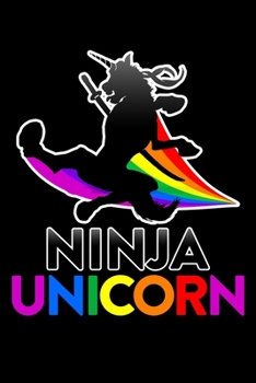 Ninja Unicorn: College Ruled Lined Writing Notebook Journal, 6x9, 120 Pages