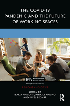 Paperback The COVID-19 Pandemic and the Future of Working Spaces Book