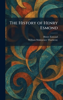 Hardcover The History of Henry Esmond Book