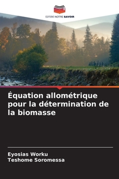 Paperback Équation allométrique pour la détermination de la biomasse [French] Book