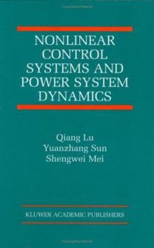 Hardcover Nonlinear Control Systems and Power System Dynamics Book