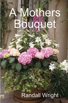 Paperback A Mothers Bouquet Book