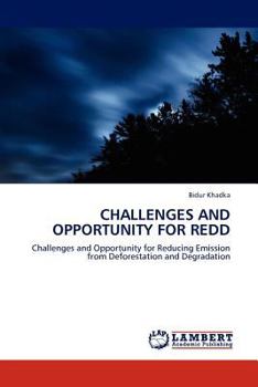 Paperback Challenges and Opportunity for REDD Book