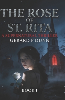 The Rose of St. Rita: Brother Greg