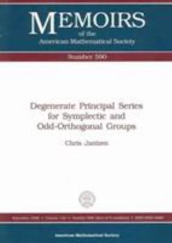 Paperback Degenerate Principal Series for Symplectic and Odd-Orthogonal Groups (Memoirs of the American Mathematical Society, 590) Book