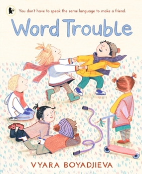 Paperback Walker Books Ltd Word Trouble An uplifting book for children settling into a new environment and learning another language. Book