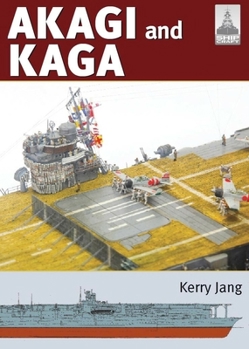 Paperback Shipcraft 36: Akagi & Kaga: Japanese Aircraft Carriers Book