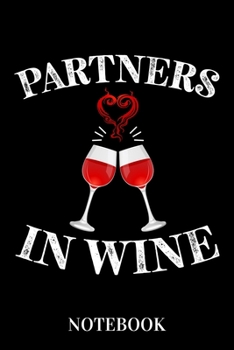 Partners In Wine - Notebook: Wine Lover