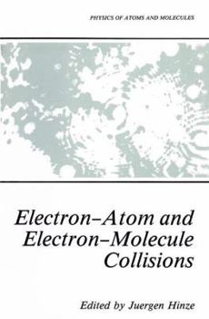 Paperback Electron-Atom and Electron-Molecule Collisions Book