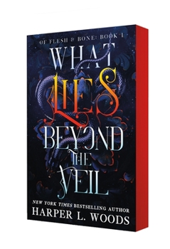 What Lies Beyond the Veil - Book #1 of the Of Flesh & Bone