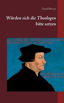 Paperback Würden sich die Theologen bitte setzen [German] Book