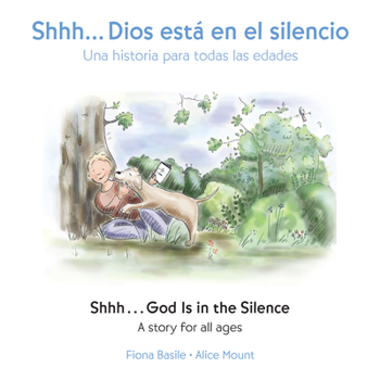 Paperback Shhh...God Is in the Silence (Bilingual Edition) Book
