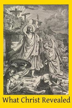 Paperback What Christ Revealed Book