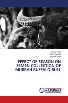 Effect of Season on Semen Collection of Murrah Buffalo Bull