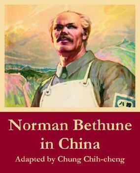 Paperback Norman Bethune in China Book