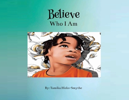 Paperback Believe: Who I Am Book