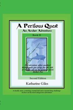 Paperback A Perilous Quest: An Archer Adventure Book