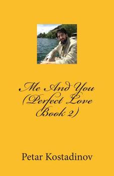 Me and You (Perfect Love Book 2) : Perfect Love