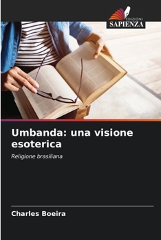 Paperback Umbanda: una visione esoterica [Italian] Book