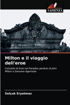 Paperback Milton e il viaggio dell'eroe [Italian] Book