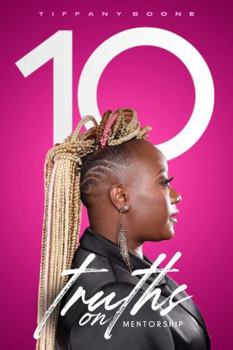 Paperback 10 Truths on Mentorship Book